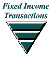 Fixed Income Transactions