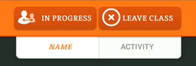 in progress and leave class buttons displayed side by side.